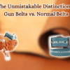 The-Unmistakable-Distinctions-Gun-Belts-vs-Normal-Belts