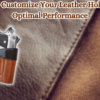 How-to-Customize-Your-Leather-Holster-for-Optimal-Performance