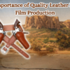 The-Importance-of-Quality-Leather-Rigs-in-Film-Production